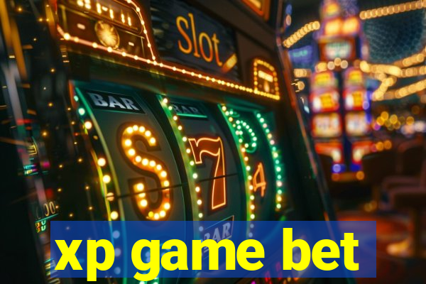 xp game bet